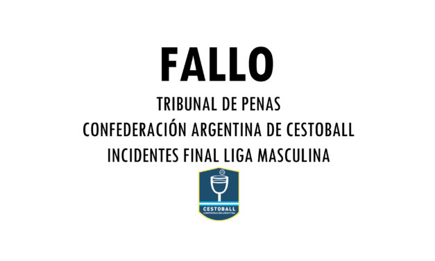 FALLO TRIBUNAL DE PENAS INCIDENTES FINAL LIGA MASCULINA DISPUTADA EL 29/5/2022