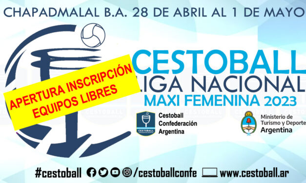 APERTURA INSCRIPCIÓN EQUIPOS LIBRES LIGA NACIONAL MAXI FEMENINA DE CESTOBALL