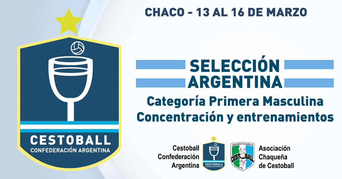 LA SELECCIÓN MASCULINA DE CESTOBALL ENTRENARÁ EN CHACO